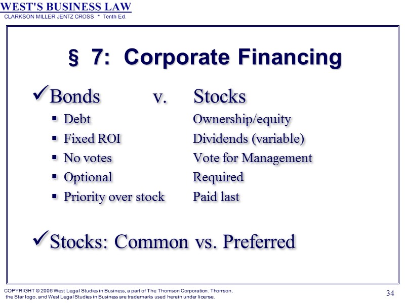 34 § 7:  Corporate Financing Bonds   v.  Stocks Debt 